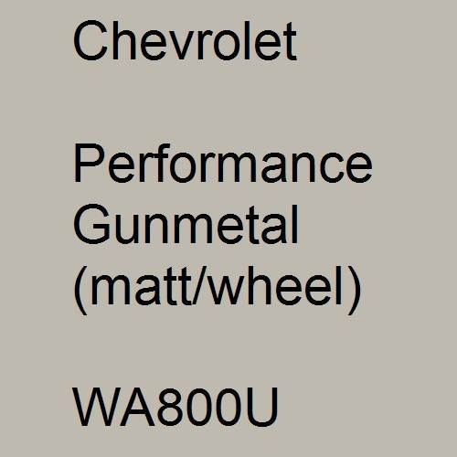 Chevrolet, Performance Gunmetal (matt/wheel), WA800U.